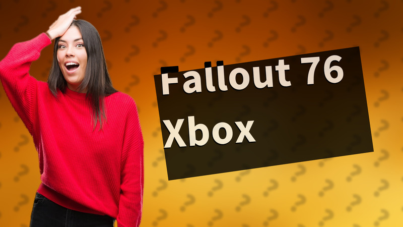 Fallout 76 Xbox