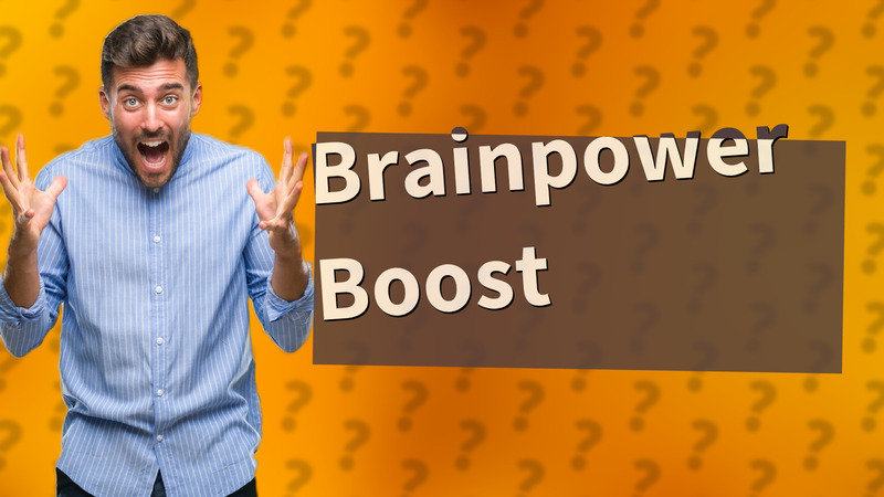 Brainpower Boost