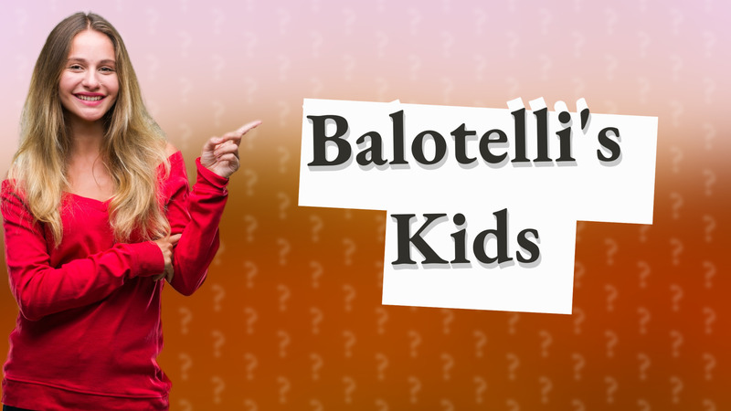 Balotelli's Kids