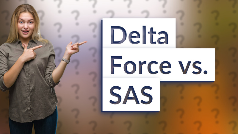 Delta Force vs. SAS
