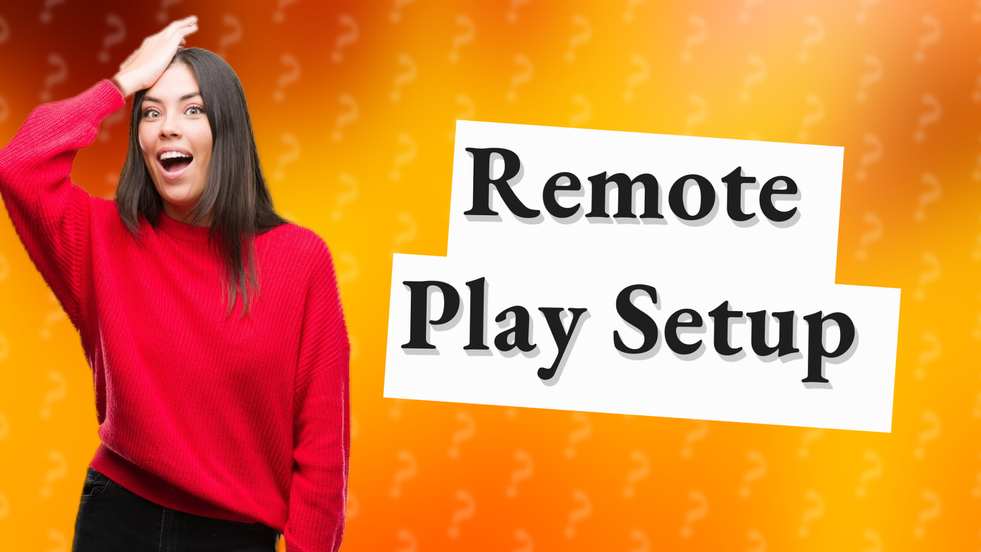 Remote Play Setup