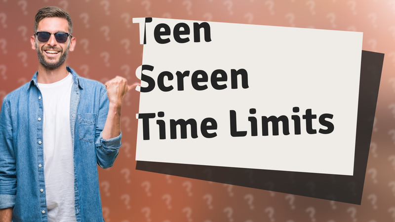 Teen Screen Time Limits