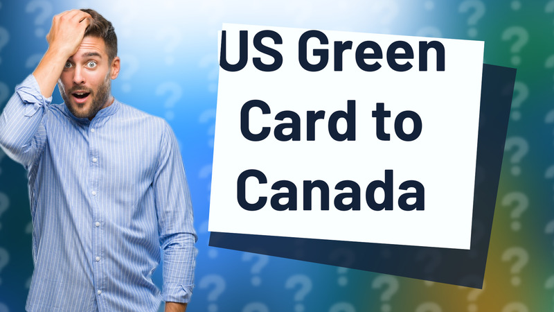 US Green Card to Canada