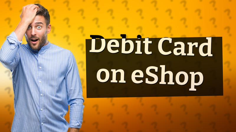 Debit Card on eShop