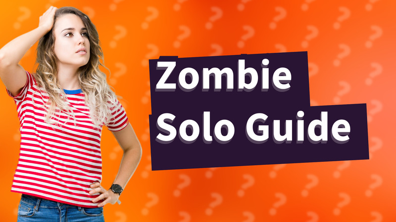 Zombie Solo Guide