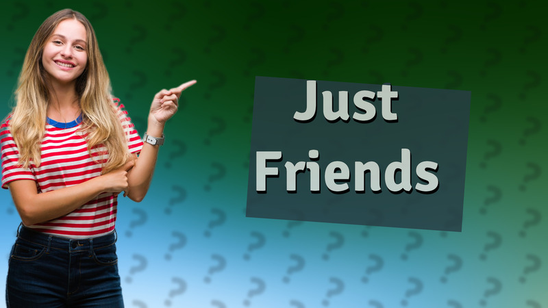 Just Friends