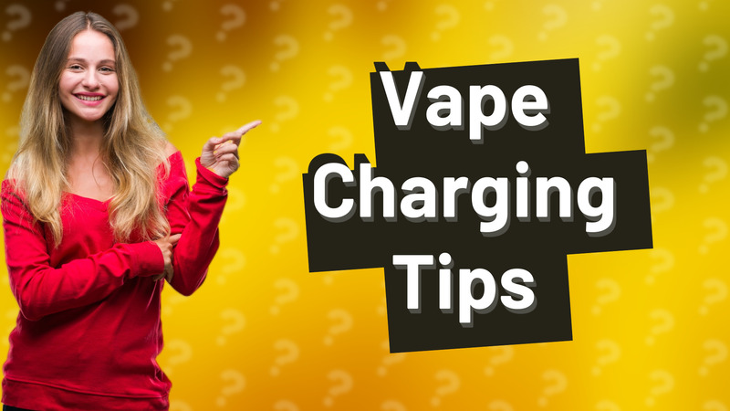 Vape Charging Tips