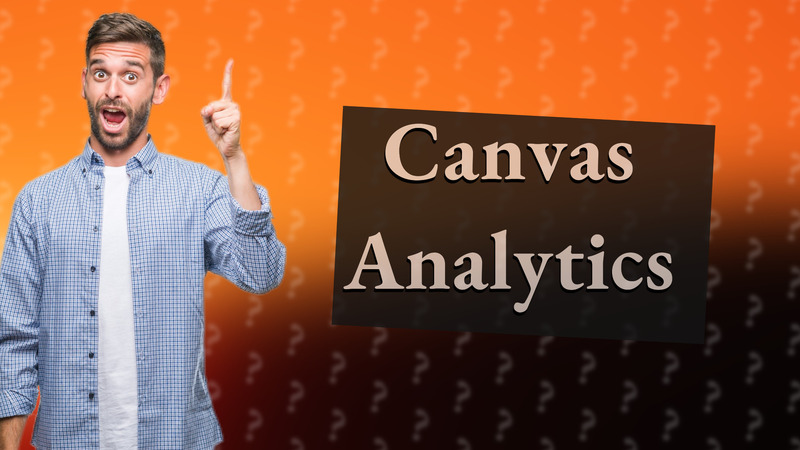Canvas Analytics