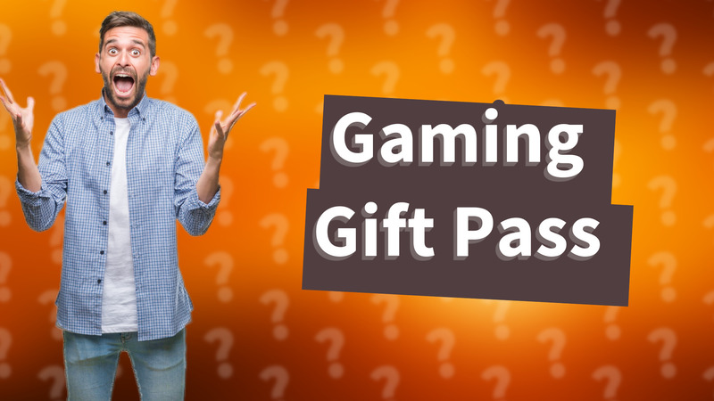 Gaming Gift Pass