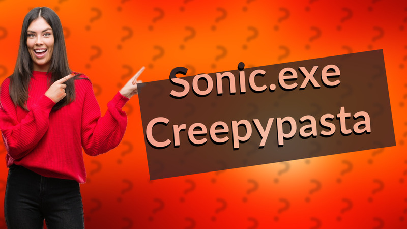 Sonic.exe Creepypasta