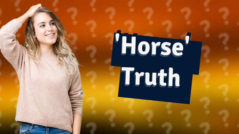 'Horse' Truth