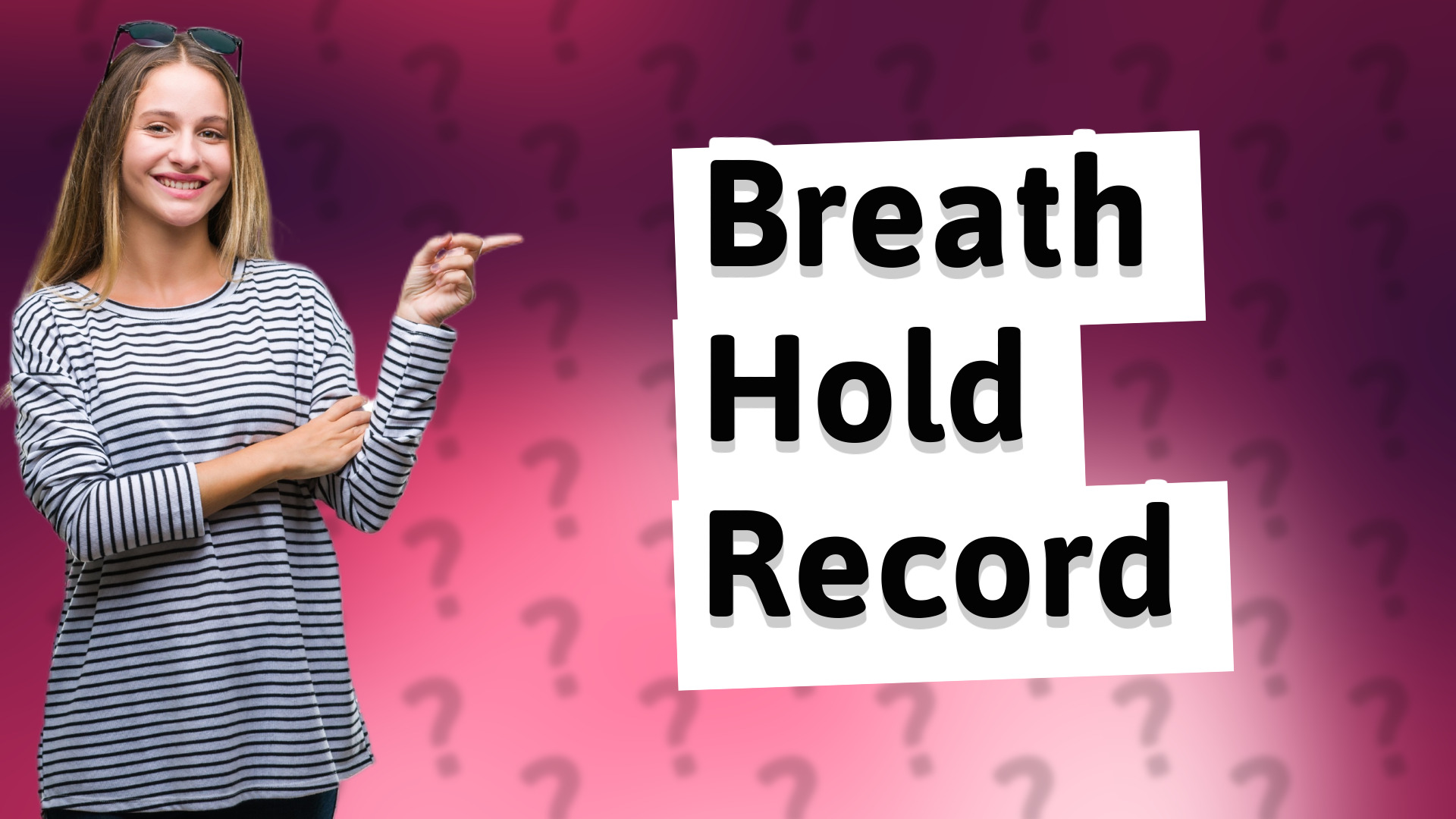 Breath Hold Record