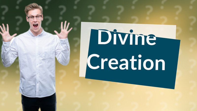 Divine Creation
