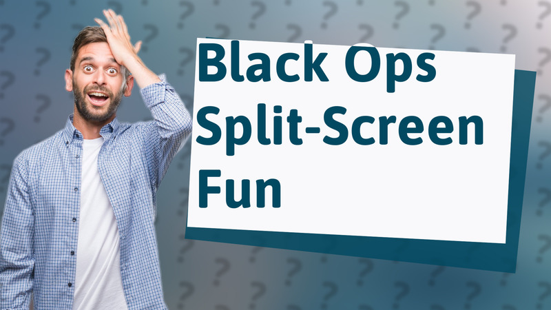 Black Ops Split-Screen Fun