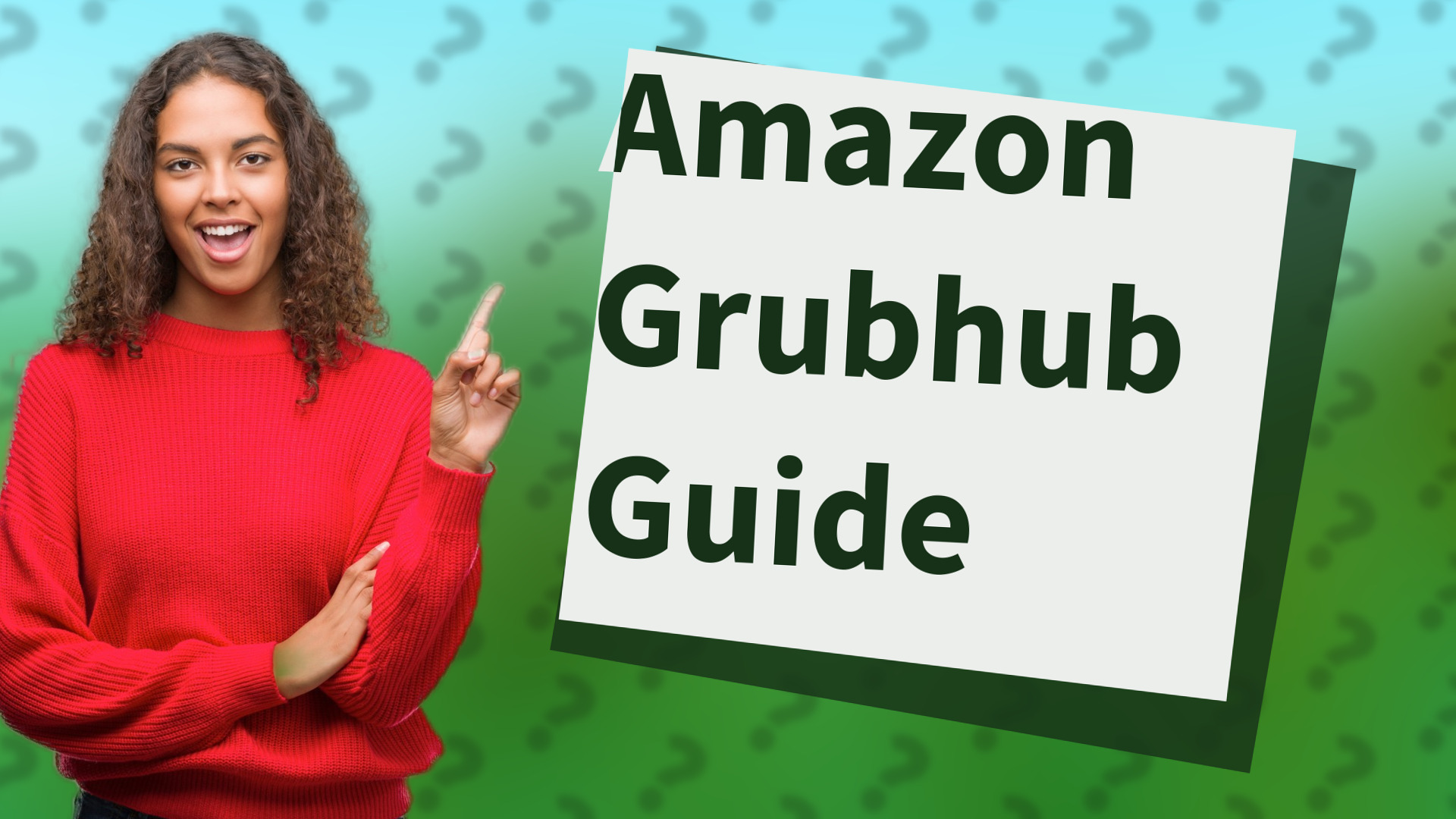 Amazon Grubhub Guide