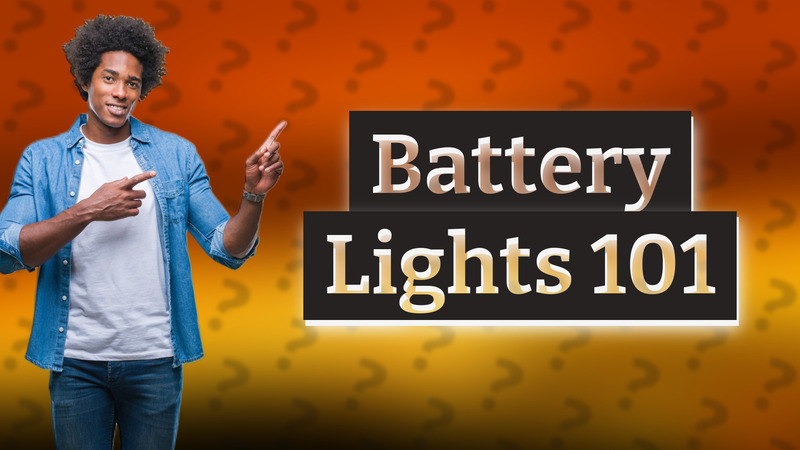 Battery Lights 101