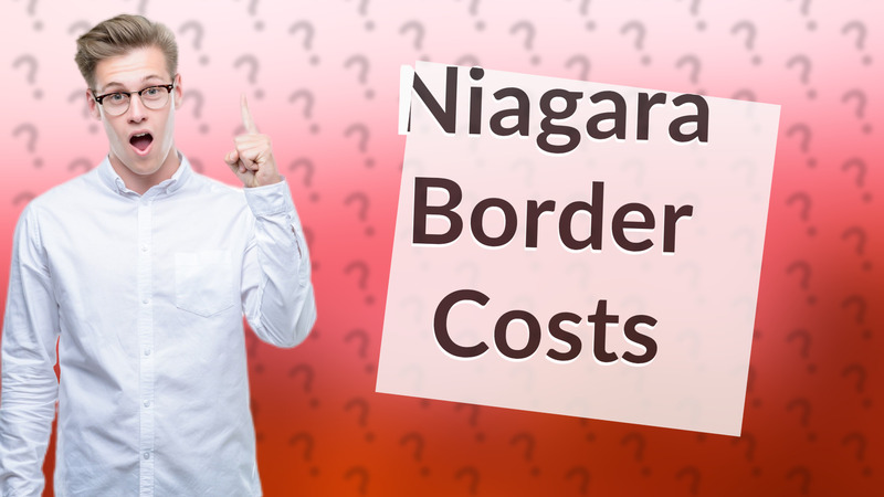 Niagara Border Costs