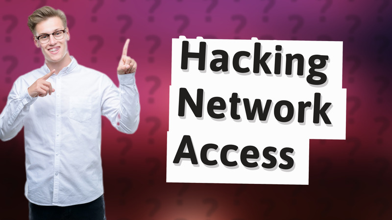 Hacking Network Access