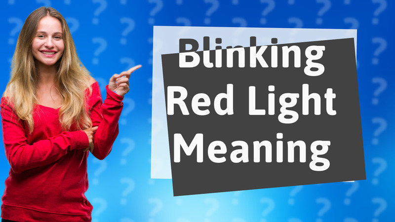 Blinking Red Light Meaning