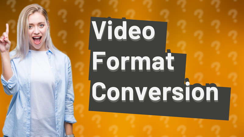 Video Format Conversion