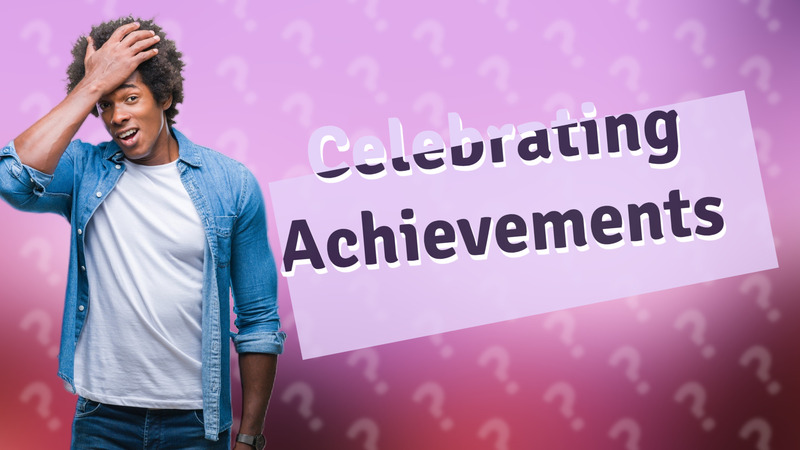 Celebrating Achievements