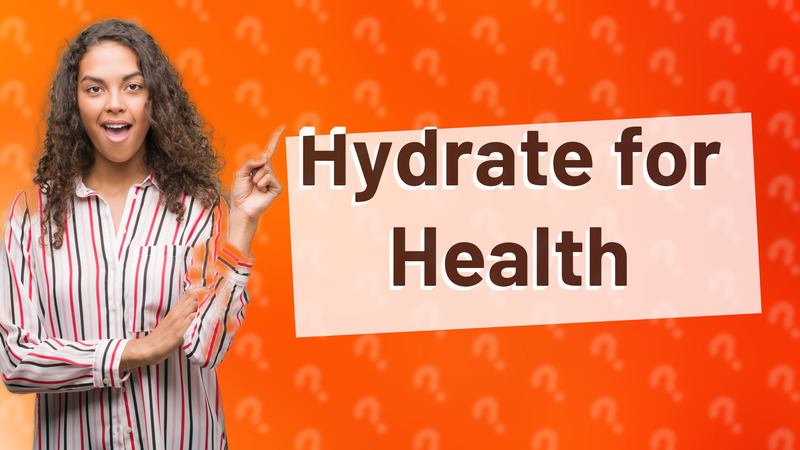 Hydrate for Health