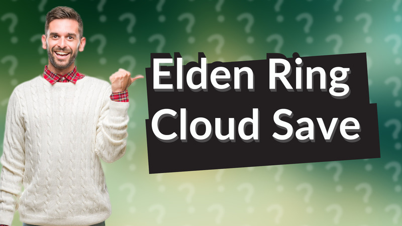 Elden Ring Cloud Save