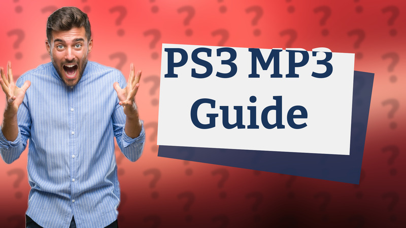 PS3 MP3 Guide