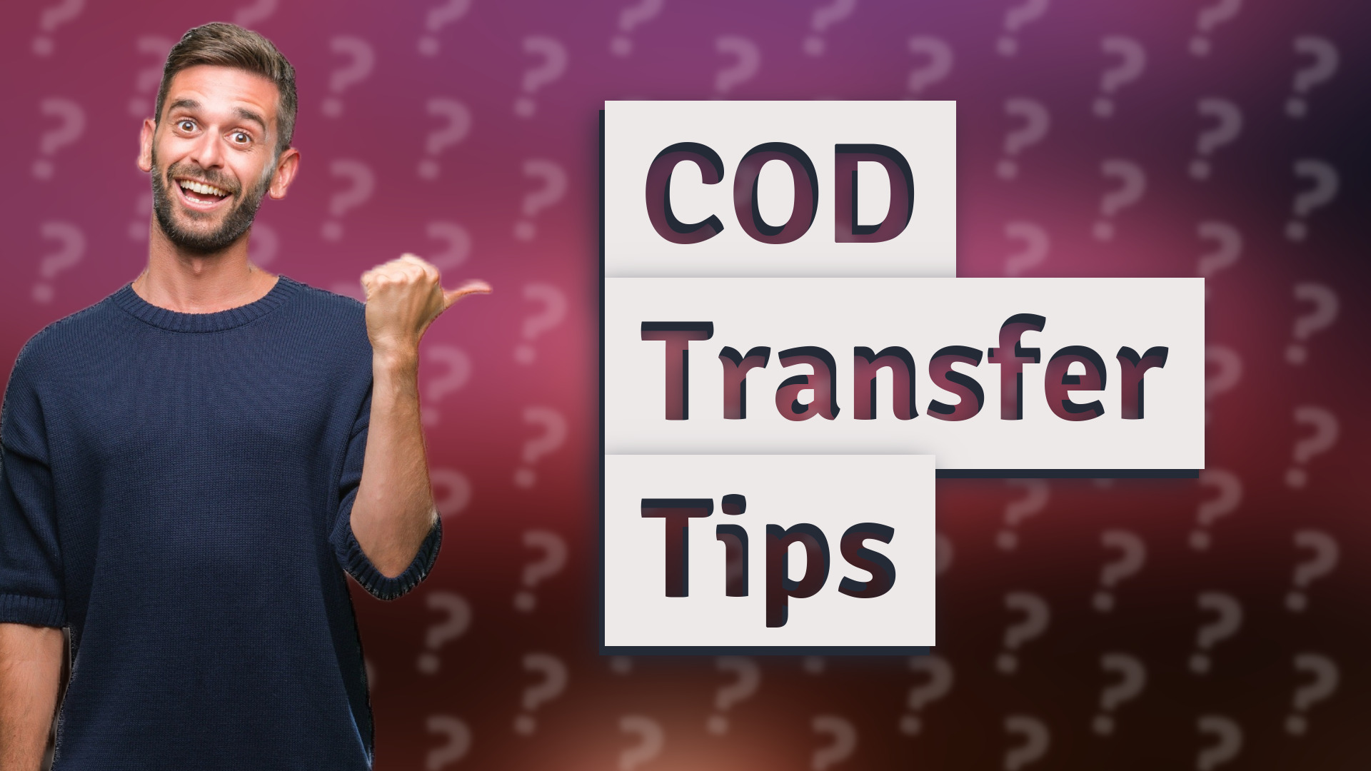 COD Transfer Tips