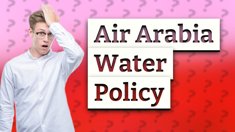 Air Arabia Water Policy