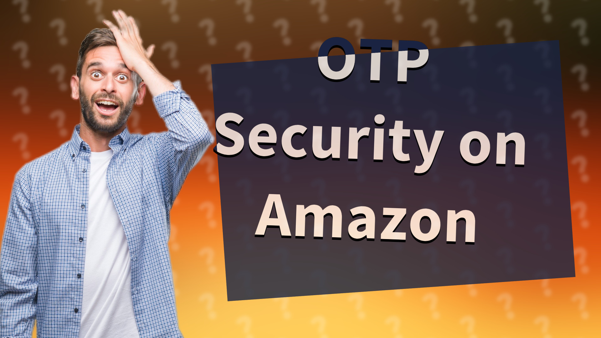 OTP Security on Amazon