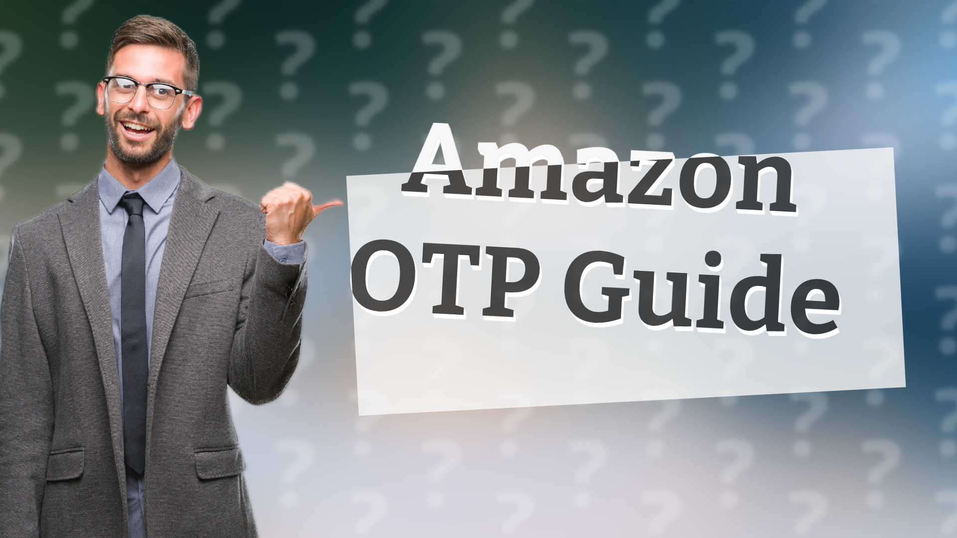 Amazon OTP Guide