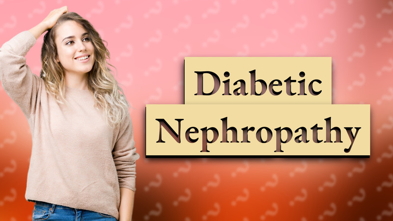 Diabetic Nephropathy