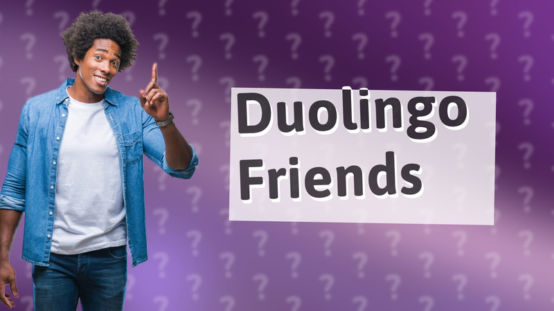 Duolingo Friends