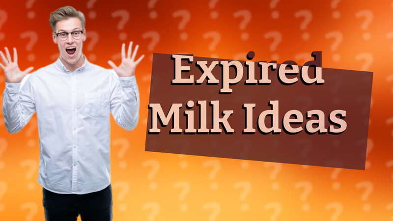 Expired Milk Ideas