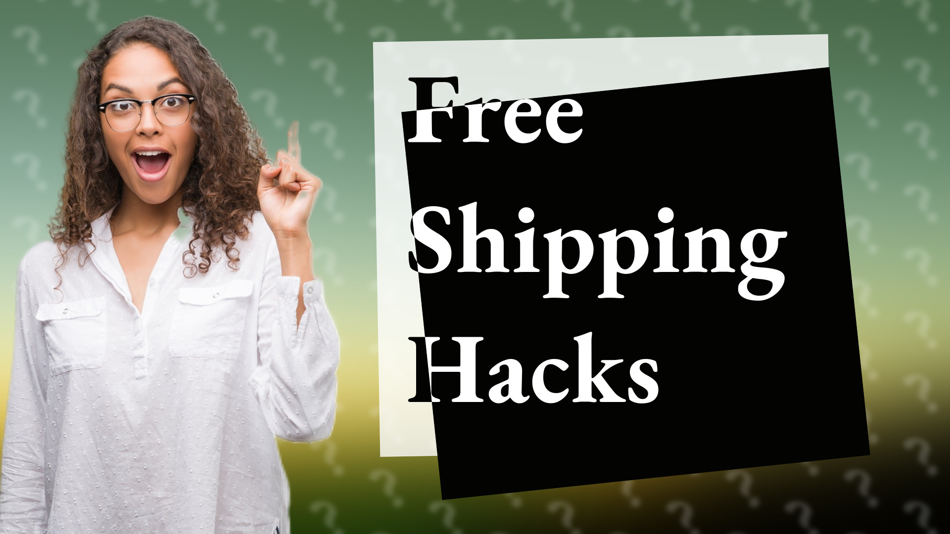 Free Shipping Hacks