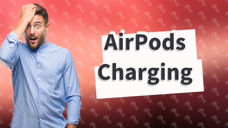 AirPods Charging