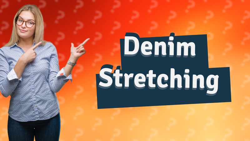 Denim Stretching