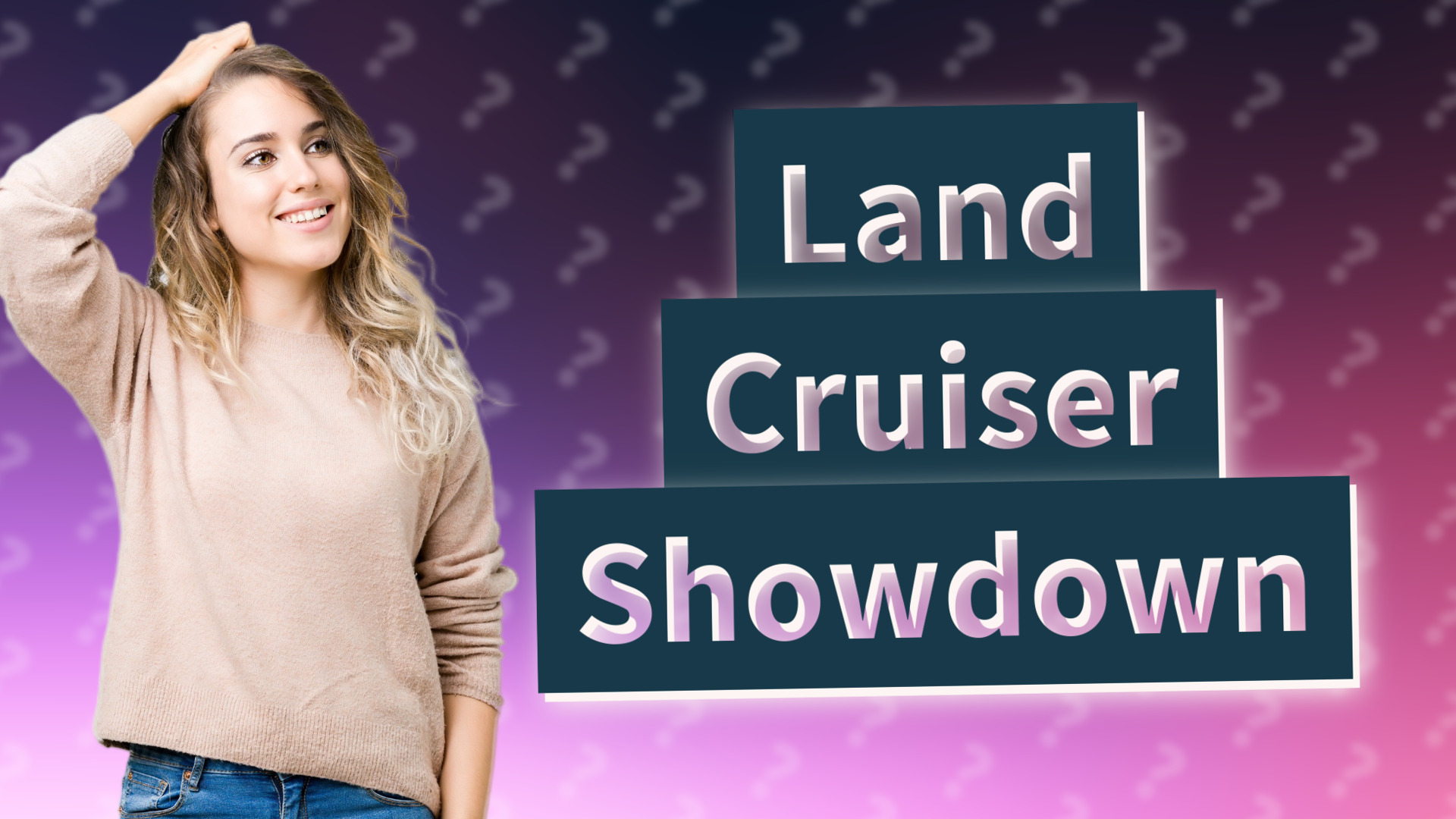 Land Cruiser Showdown
