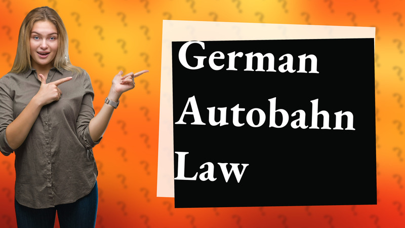 German Autobahn Law