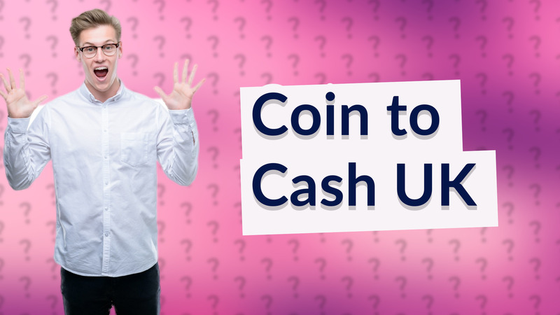 Coin to Cash UK