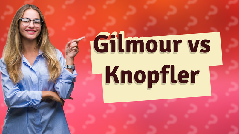 Gilmour vs Knopfler