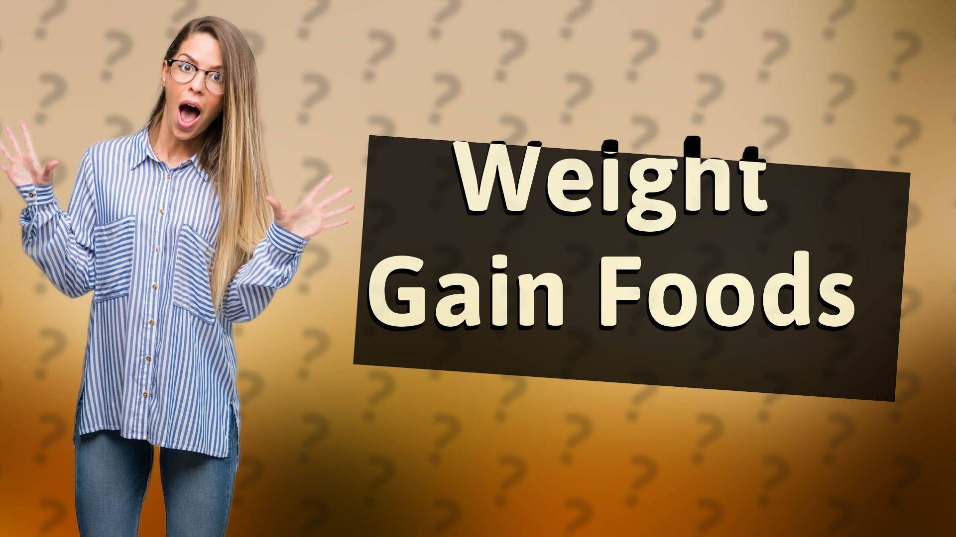 Weight Gain Foods