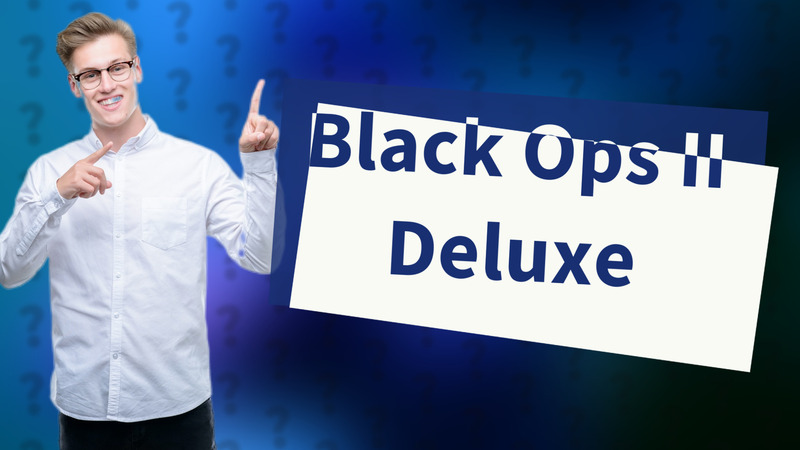 Black Ops II Deluxe