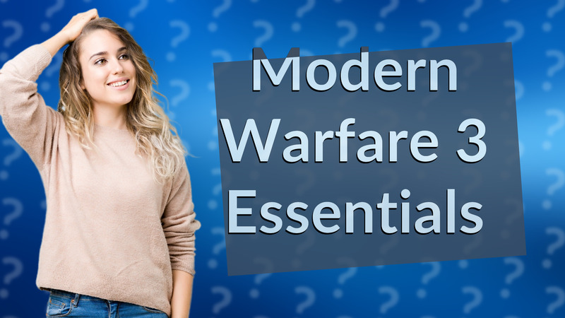 Modern Warfare 3 Essentials
