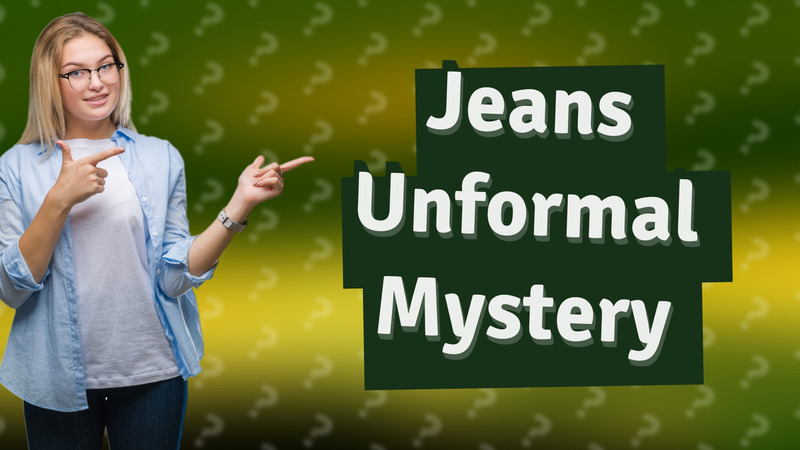 Jeans Unformal Mystery