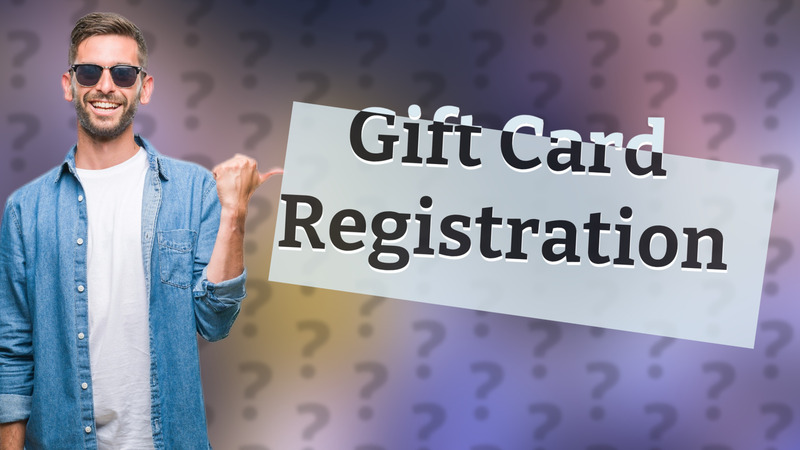 Gift Card Registration