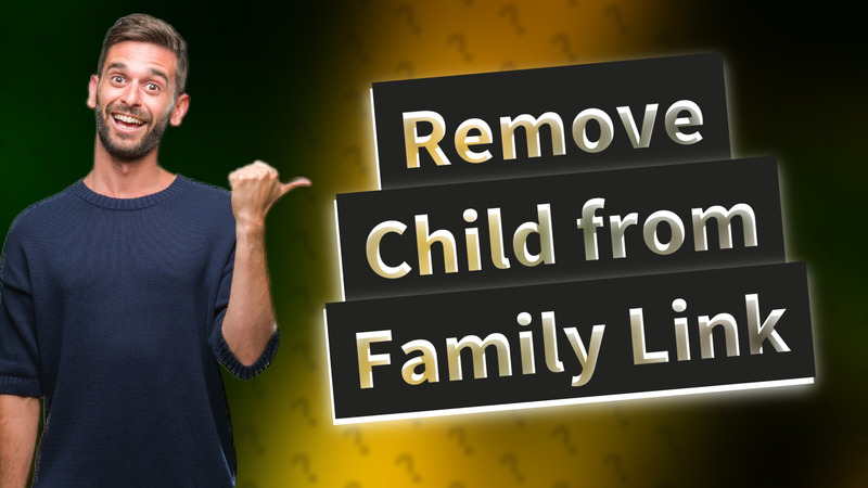 Remove Child from Family Link