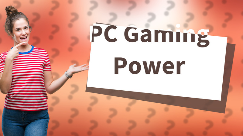 PC Gaming Power