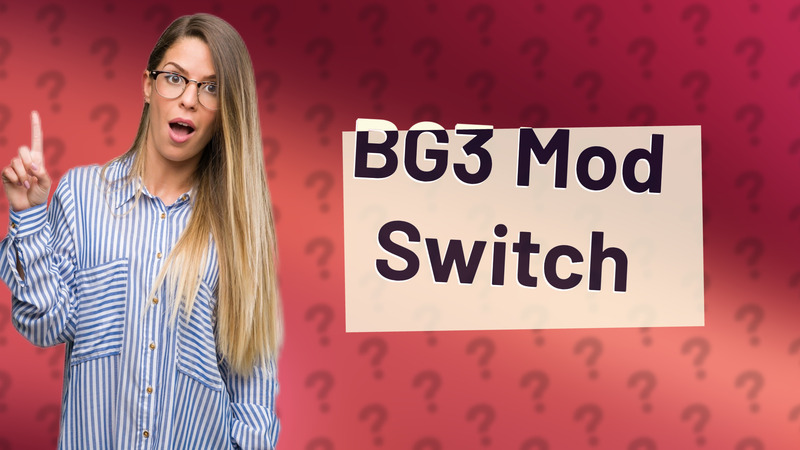 BG3 Mod Switch